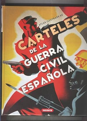 Imagen del vendedor de Atlas ilustrado de Carteles de la guerra civil espaola a la venta por El Boletin