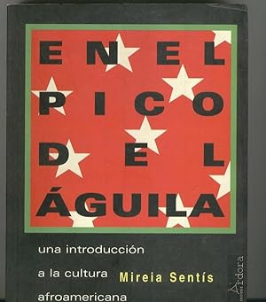 Seller image for En el pico del aguila for sale by El Boletin
