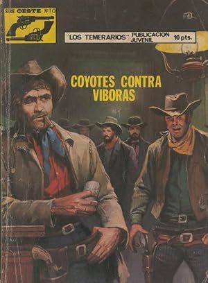 Image du vendeur pour Los Temerarios serie Oeste numero 10: Coyotes contra viboras mis en vente par El Boletin