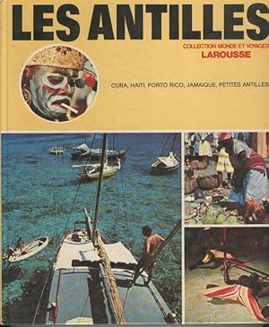 Image du vendeur pour Les Antilles: cuba, Haiti, Porto Rico, Jamaique, Petites Antilles mis en vente par El Boletin