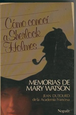 Imagen del vendedor de Memorias de Mary Watson: como conoci a Sherlock Holmes a la venta por El Boletin