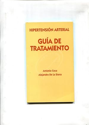 Seller image for Hipertension Arterial. Guia de Tratamiento for sale by El Boletin