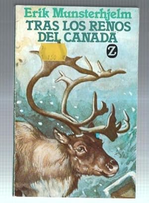 Seller image for Tras los renos del Canada for sale by El Boletin