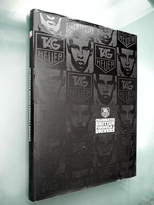 Seller image for Tag Heuer Celebrates British Formula One Drivers for sale by PhotoTecture Books