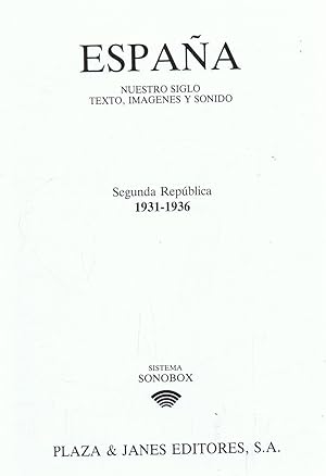 Imagen del vendedor de ESPAA NUESTRO SIGLO. Texto, imgenes y Sonido. SEGUNDA REPBLICA 1931 - 1936 a la venta por Librera Torren de Rueda