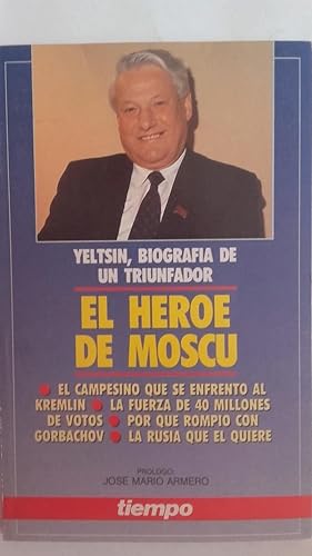 Imagen del vendedor de Yeltsin, biografa de un triunfador. El hroe de Mosc a la venta por Librera Ofisierra