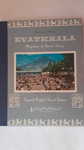 Seller image for Guatemala. Mayaland of Eternal Spring for sale by Librera Ofisierra