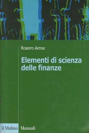Seller image for Elementi di scienza delle finanze for sale by Di Mano in Mano Soc. Coop