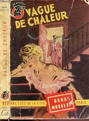 Seller image for VAGUE DE CHALEUR - COLLECTION " UN MYSTERE. " N177 for sale by Le-Livre