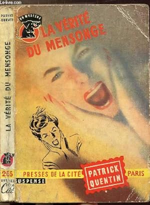 Image du vendeur pour LA VERITE DU MENSONGE - COLLECTION " UN MYSTERE. " N255 mis en vente par Le-Livre