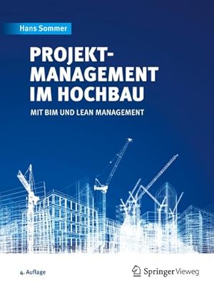 Imagen del vendedor de Projektmanagement im Hochbau a la venta por BuchWeltWeit Ludwig Meier e.K.