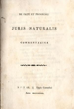 Bild des Verkufers fr DE ORTU ET PROGRESSU JURIS NATURALIS COMMENTARIUS. zum Verkauf von studio bibliografico pera s.a.s.