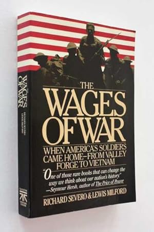 Bild des Verkufers fr The Wages of War: When America's Soldiers Came Home - From Valley Forge to Vietnam zum Verkauf von Cover to Cover Books & More