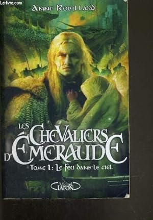 Seller image for LES CHEVALIERS D'EMMERAUDE - TOME 1 - LE FEU DANS LE CIEL for sale by Le-Livre