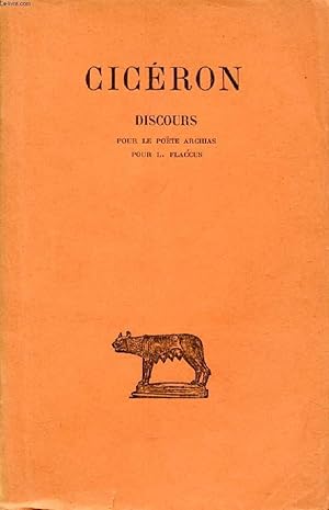 Seller image for DISCOURS, TOME XII (POUR LE POETE ARCHIAS, POUR L. FLACCUS) for sale by Le-Livre