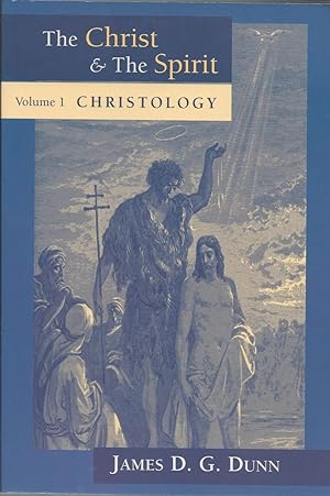 The Christ & the Spirit, Volume 1, Christology