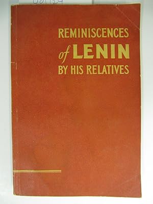 Reminiscences of Lenin by His Relatives