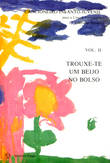 Seller image for Trouxete um Beijo no Bolso Vol. II 1 Concurso Petico for sale by Imosver