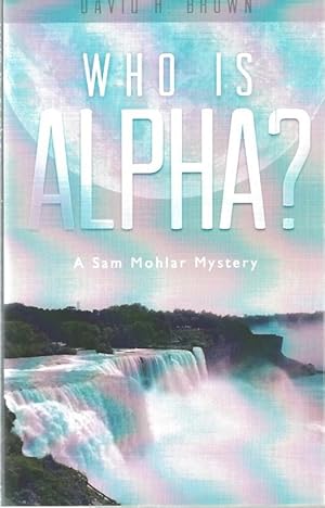 Seller image for WHO IS ALPHA ? for sale by Gibbs Books