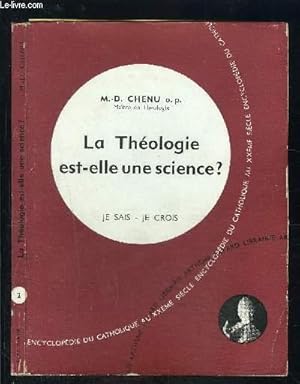 Seller image for LA THEOLOGIE EST ELLE UNE SCIENCE?- JE SAIS JE CROIS N2 for sale by Le-Livre