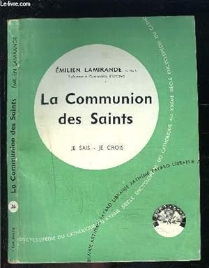 Seller image for LA COMMUNION DES SAINTS- JE SAIS JE CROIS N26 for sale by Le-Livre