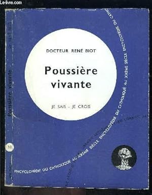 Seller image for POUSSIERE VIVANTE- JE SAIS JE CROIS N32 for sale by Le-Livre