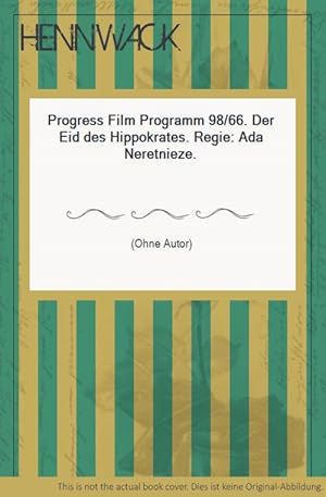 Bild des Verkufers fr Progress Film Programm 98/66. Der Eid des Hippokrates. Regie: Ada Neretnieze. zum Verkauf von HENNWACK - Berlins grtes Antiquariat