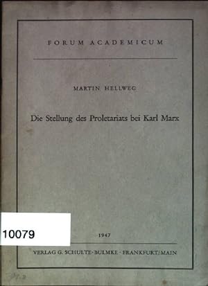 Bild des Verkufers fr Die Stellung des Proletariats bei Karl Marx Forum Academicum zum Verkauf von books4less (Versandantiquariat Petra Gros GmbH & Co. KG)