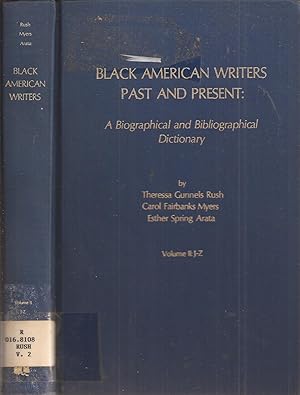 Imagen del vendedor de Black American Writers Past and Present: A Biographical and Bibliographical Dictionary Volume II: J-Z (Vol. II only) a la venta por Auldfarran Books, IOBA