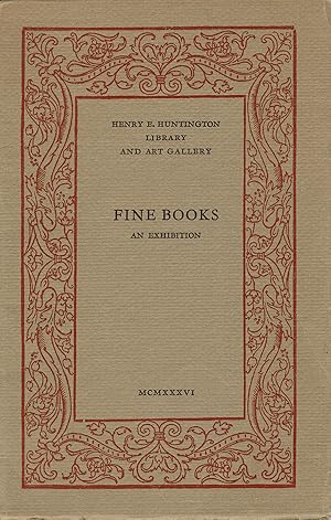 Fine Books: An Exhibition of Written and Printed Books Selected for Excellence of Design, Craftsm...