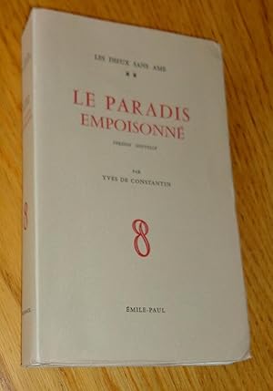 Les dieux sans âme 2. Le paradis empoisonné. Version nouvelle.