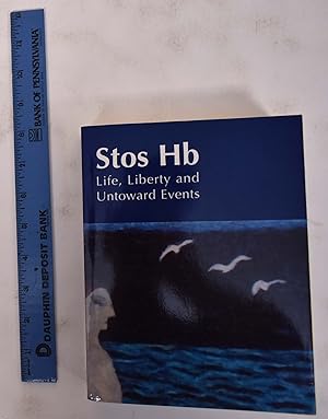 Seller image for Stos Hb: Life, Liberty and Untoward Events for sale by Mullen Books, ABAA