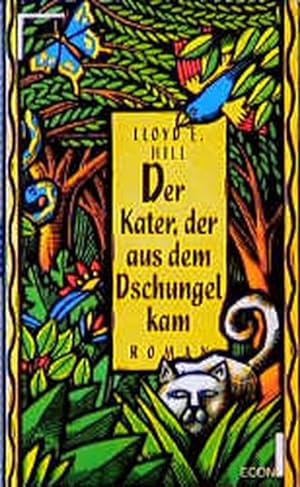 Seller image for Der Kater, der aus dem Dschungel kam for sale by Versandantiquariat Felix Mcke