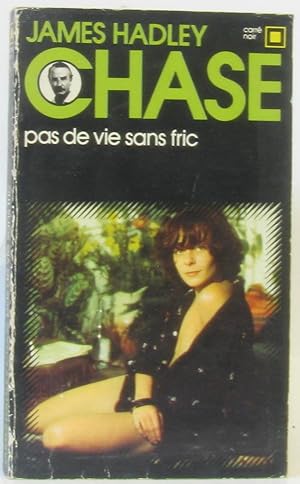 Image du vendeur pour Chase Pas de vie sans fric mis en vente par crealivres