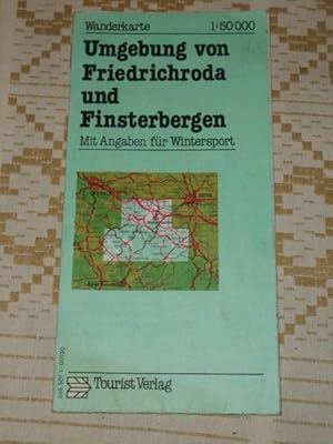 Umgebung von Friedrichroda und Finsterbergen : mit Angaben für Wintersport. Red.: Volker Wittig /...