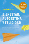 Seller image for Bienestar, autoestima y felicidad: Una gua para alcanzar la estabilidad psquica y la madurez personal for sale by Agapea Libros