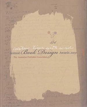 Imagen del vendedor de 57th Annual Book Design Award 2009 - Creative Times With Words a la venta por Leura Books