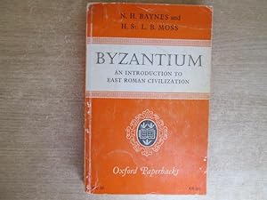 Seller image for BYZANTIUM - An Introduction to East Roman Civilization for sale by Goldstone Rare Books