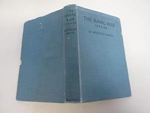 Bild des Verkufers fr The Naval War 1943-1945 zum Verkauf von Goldstone Rare Books