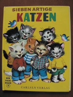 Seller image for Sieben artige Katzen. Ein DAXI Buch (Band 2) for sale by Antiquariat UPP