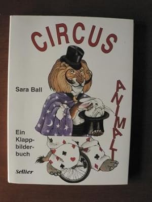 Imagen del vendedor de Circus Animali. Ein Klappbilderbuch a la venta por Antiquariat UPP