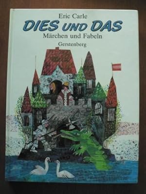 Bild des Verkufers fr Dies und Das. Mrchen und Fabeln von Aesop, Hans Christian Andersen und den Brdern Grimm zum Verkauf von Antiquariat UPP