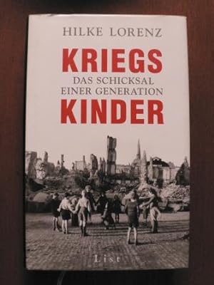 Seller image for Kriegskinder. Das Schicksal einer Generation for sale by Antiquariat UPP