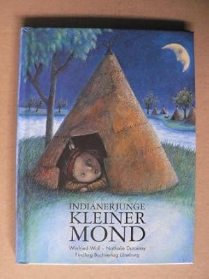 Seller image for Indianerjunge Kleiner Mond - Eine Geschichte for sale by Antiquariat UPP