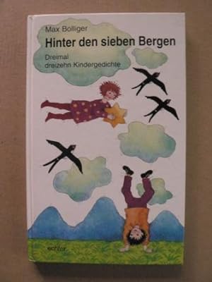 Imagen del vendedor de Hinter den sieben Bergen - Dreimal dreizehn Kindergedichte a la venta por Antiquariat UPP