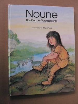 Seller image for NOUNE - Das Kind der Vorgeschichte for sale by Antiquariat UPP
