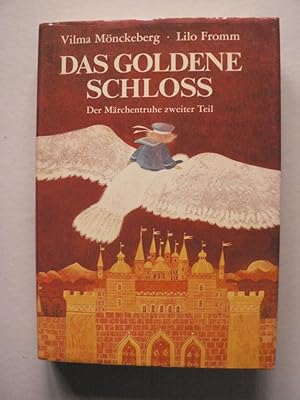Bild des Verkufers fr Das goldene Schloss - Der Mrchentruhe zweiter Teil zum Verkauf von Antiquariat UPP