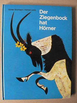 Seller image for Der Ziegenbock hat Hrner. Ein Tierbilderbuch mit Reimen. for sale by Antiquariat UPP