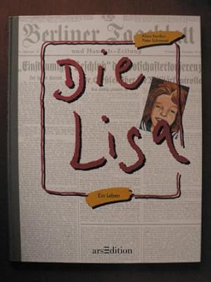 Bild des Verkufers fr Die Lisa. Ein Leben ( Ab 9 J.) zum Verkauf von Antiquariat UPP