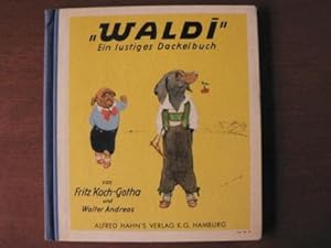 Bild des Verkufers fr Waldi - Ein lustiges Dackelbuch zum Verkauf von Antiquariat UPP